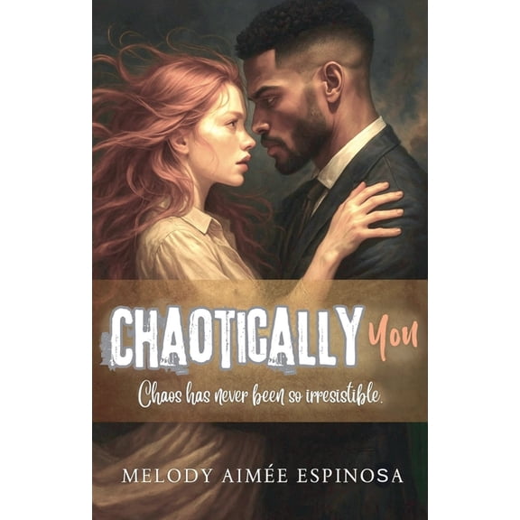 Chaotically You, (Paperback)