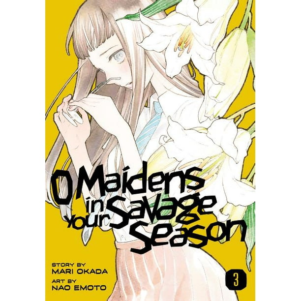O Maidens In Your Savage Manga O Maidens in Your Savage Season: O Maidens in Your Savage Season 3