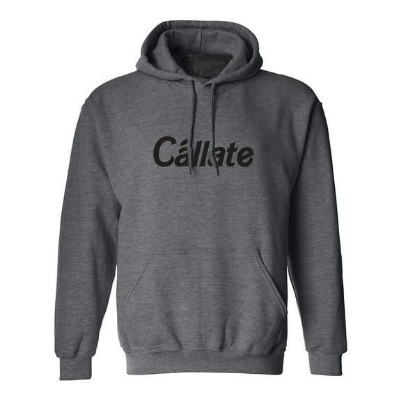 Callate Adult Hooded Sweatshirt