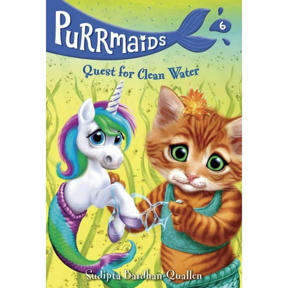 Purrmaids Purrmaids #6: Quest for Clean Water, Book 6, (Paperback)