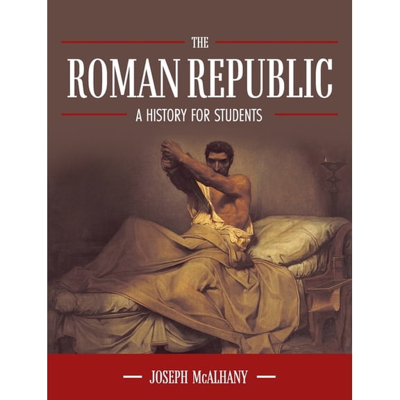 Roman Republic: A History for Students, (Hardcover)