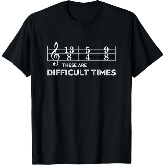Musician - These Are Difficult Times T-Shirt
