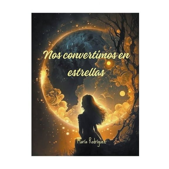 Nos convertimos en estrellas, (Paperback)