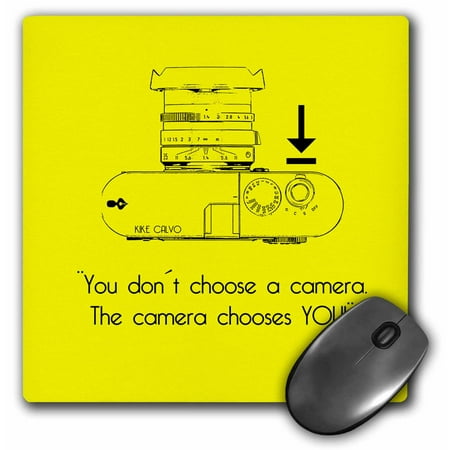 3dRose Picture of a Rangefinder Camera You dont choose a camera The camera chooses you, Mouse Pad, 8 by 8 inches