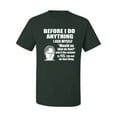 thumbnail image 2 of Wild Bobby, Office Dwight Quote Before I Do Anything, Pop Culture, Men Graphic Tee, Forest Green, 5X-Large, 2 of 4