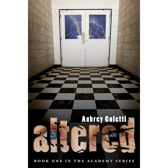 Altered The Academy Series Paperback 0615650929 9780615650920 Aubrey Coletti