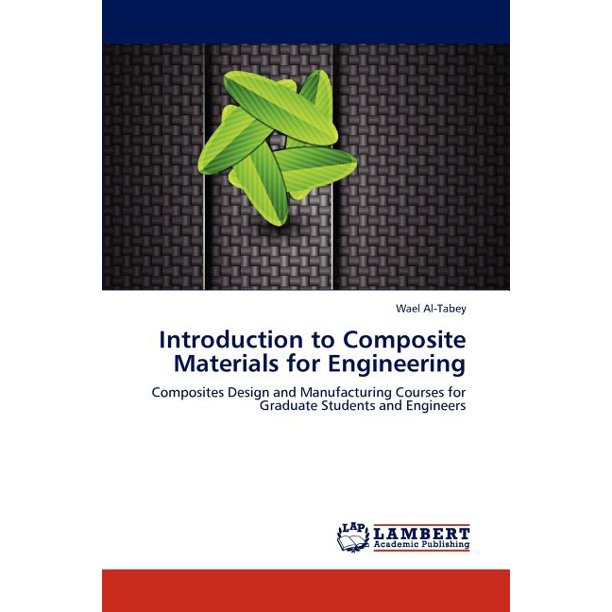 Introduction to Composite Materials for Engineering