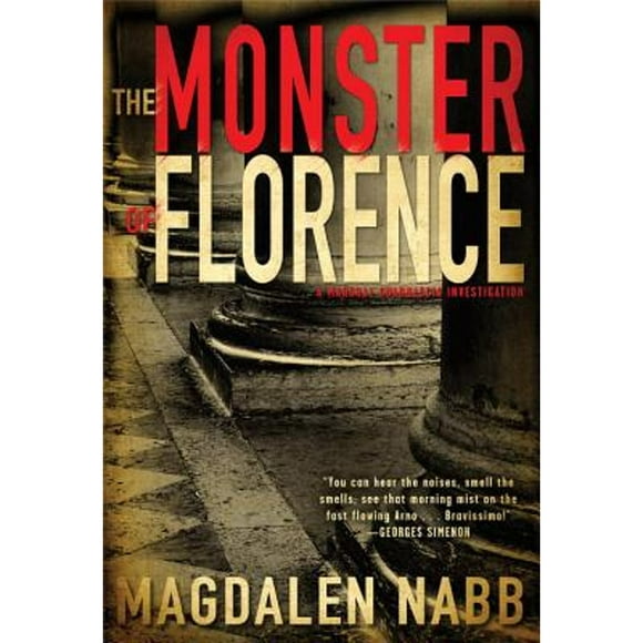 Pre-Owned The Monster of Florence (Hardcover 9781616953249) by Magdalen Nabb