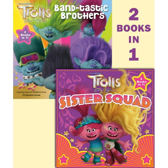 Pictureback(R): Trolls Band Together: Sister Squad/Band-tastic Brothers (DreamWorks Trolls) (Paperback)