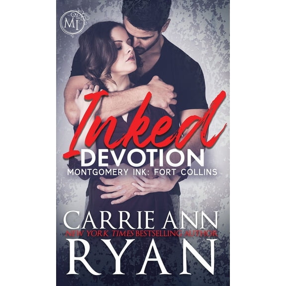 Montgomery Ink Inked Devotion, Book 18, (Hardcover)