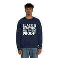 thumbnail image 4 of Black is Beautiful and I'm the Proof Unisex Sweatshirt S-3XL Black Pride, 4 of 5