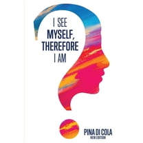 I See Myself, Therefore I Am, (Paperback)