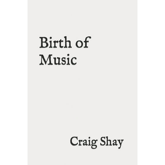 Birth of Music, (Paperback)