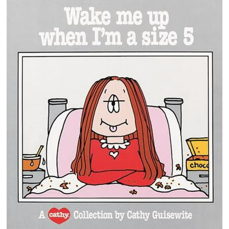 Pre-Owned Wake Me up When I'm a Size 5 : A Cathy Collection 9780836220698
