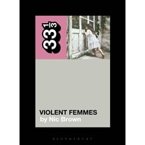 33 1/3 Violent Femmes' Violent Femmes, (Paperback)