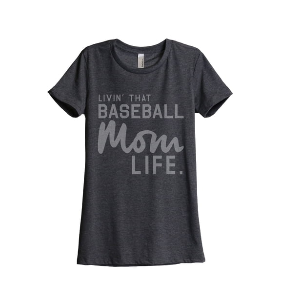 Thread Tank Livin' That Baseball Mom Life Women's Fashion Relaxed Crewneck T-Shirt Tee Charcoal Small