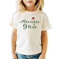 thumbnail image 2 of Mastered 9 Years Golf Shirt for Boys & Girls 9th Birthday Party Golfing Theme T-Shirt for Kids Natural Shirt Youth Large, 2 of 5