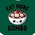 thumbnail image 4 of Inktastic Eat More Gumbo Funny Cajun Food Lover Boys or Girls Baby Bib, 4 of 4