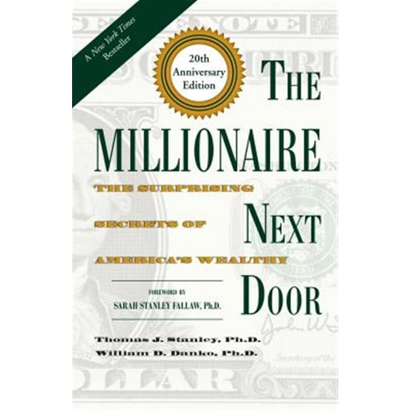 Pre-Owned The Millionaire Next Door: The Surprising Secrets of America's Wealthy (Hardcover) 1630762504 9781630762506