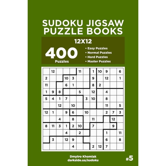 Sudoku Jigsaw Puzzle Books - 400 Easy to Master Puzzles 12x12 (Volume 5) (Paperback) by Dart Veider, Dmytro Khomiak