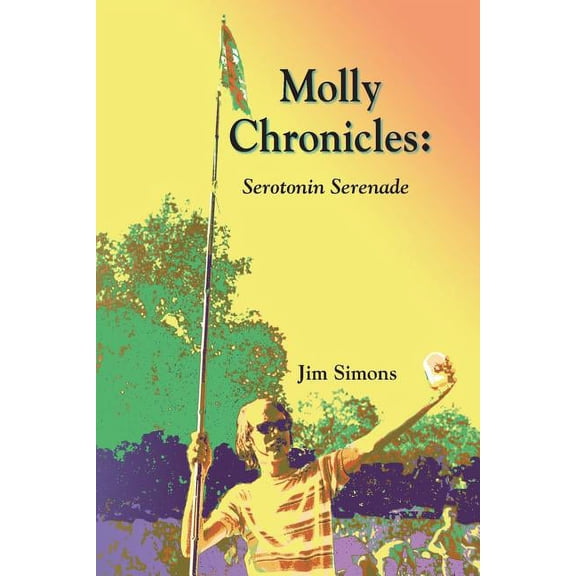 Molly Chronicles: Serotonin Serenade, (Paperback)