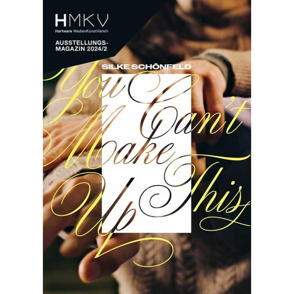 Hmkv Silke Schönfeld: You Can't Make This Up, (Paperback)