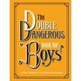 thumbnail image 1 of Pre-Owned The Double Dangerous Book for Boys (Hardcover) 0062857975 9780062857972, 1 of 1
