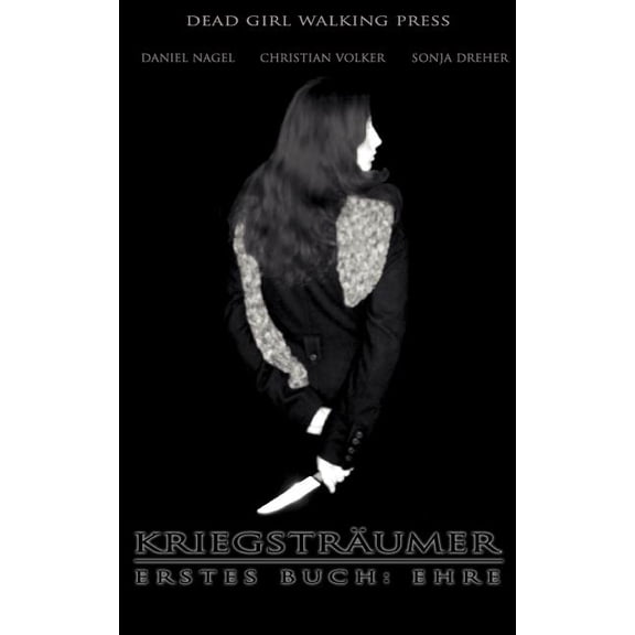 KriegstrÃ¤umer: Erstes Buch: Ehre, (Paperback)
