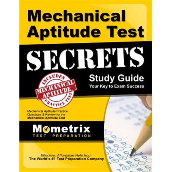 Pre-Owned Mechanical Aptitude Test Secrets Study Guide: Mechanical Aptitude Practice Questions & Review for the Mechanical Aptitude Exam (Mometrix Secrets Study Guides) Paperback