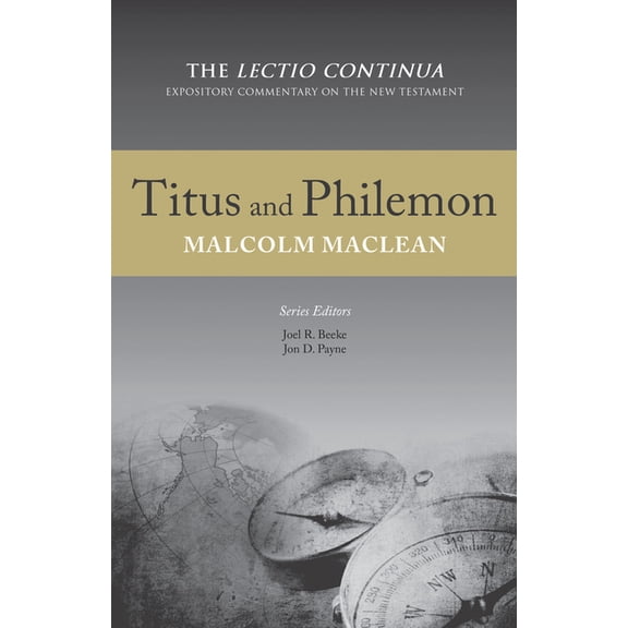 Lectio Continua Expository Commentary on Titus and Philemon, (Hardcover)