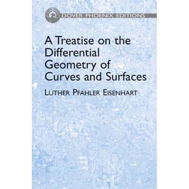 A Treatise on the Differential Geometry of Curves and Surfaces eBook