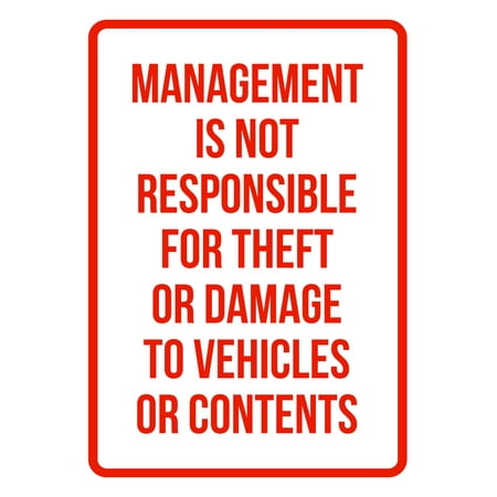 Parking Sign Aluminum Top - Management Is Not Responsible For Theft Or Damage To Vehicles No Parking Business Safety Signs Red - 7.5x10.5