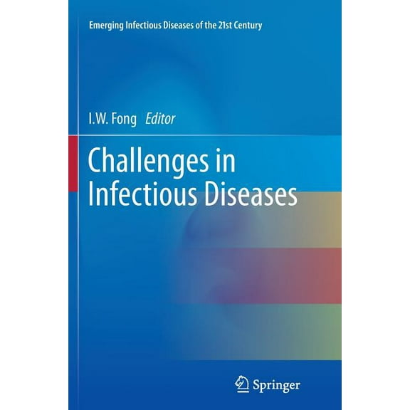 Emerging Infectious Diseases of the 21st Challenges in Infectious Diseases, (Paperback)