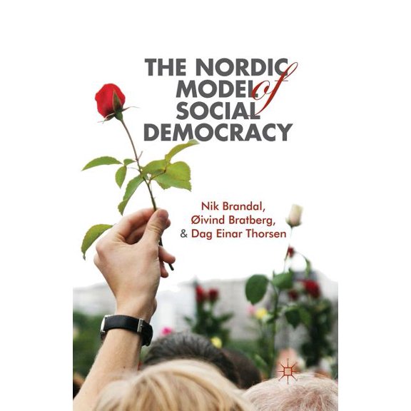 The Nordic Model of Social Democracy, (Paperback)