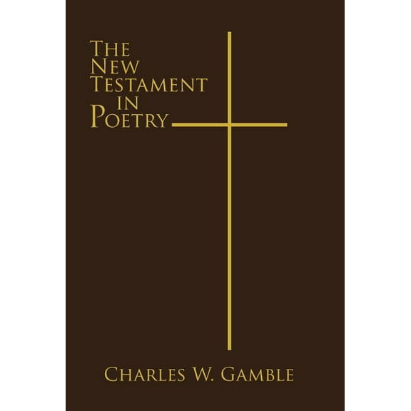 The New Testament in Poetry (Hardcover)