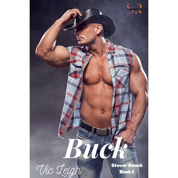 Stover Ranch Buck, (Paperback)