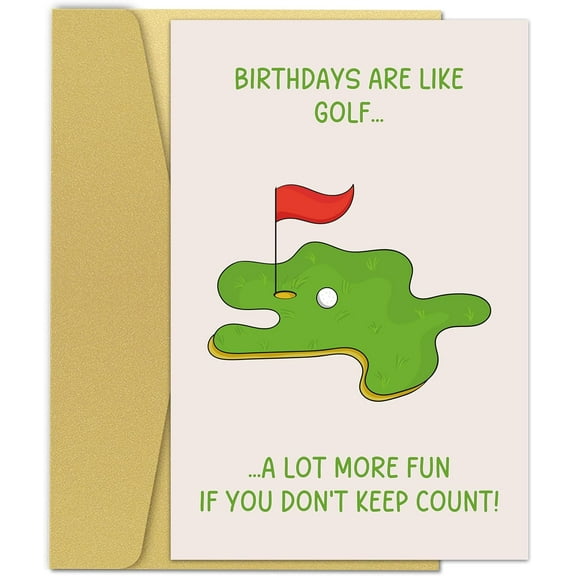 Funny Birthday Card – "Birthdays Are Like Golf… A Lot More Fun If You Don’t Keep Count!" – Blank Inside – Perfect for Celebrating Birthdays with a Smile