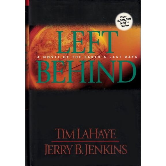 Pre-Owned Left Behind: A Novel of the Earth's Last Days (Left Behind, Book 1) (Hardcover) 0842329110 9780842329118
