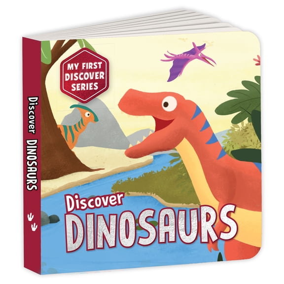 My First Discover Series: Dinosaurs: Fun and Interactive Dino Illustrated Board Book for Kids, Toddlers Prehistoric Crea, (Board Book)