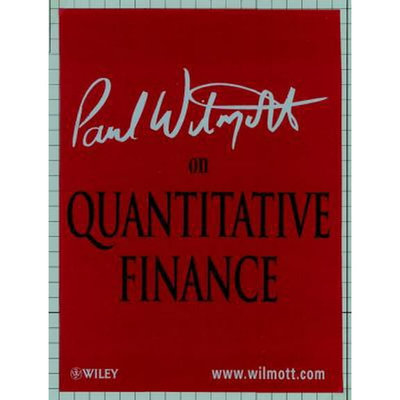 Pre-Owned Paul Wilmott on Quantitative Finance, 2 Volume Set (Hardcover) 0471874388 9780471874386