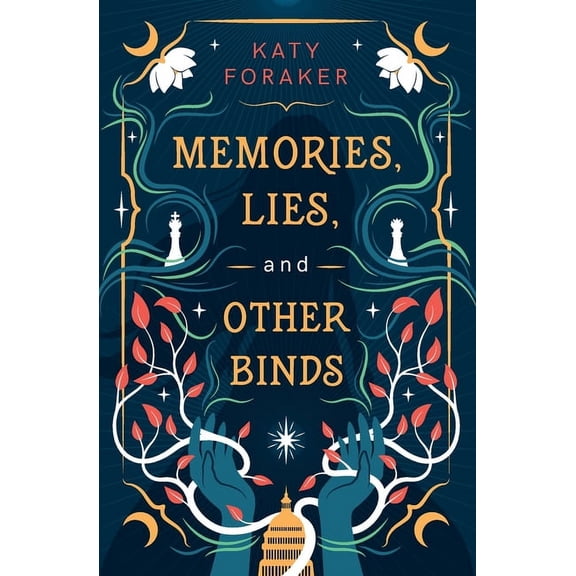 Memories, Lies, and Other Binds, (Paperback)