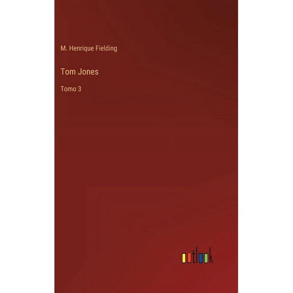 Tom Jones : Tomo 3 (Hardcover)