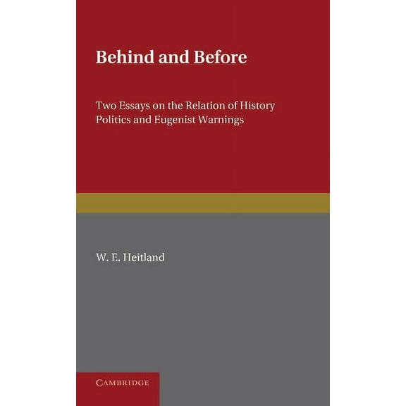 Behind and Before, (Paperback)