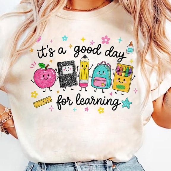 Good Day For Learning Shirt, Teacher Life Shirt, Back To School, Preschool Teacher School Supplies shirt