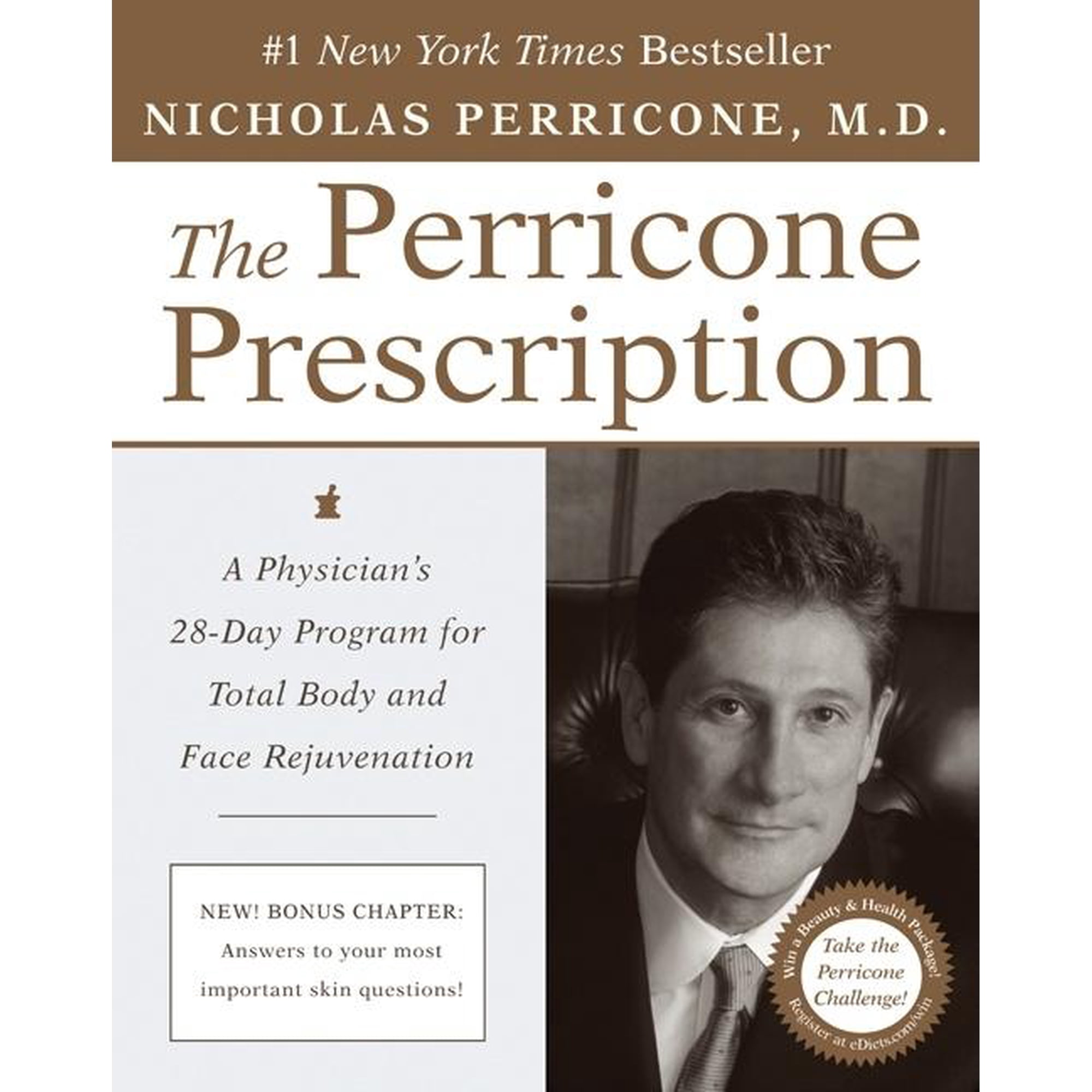 The Perricone Prescription: A Physician's 28-Day Program for Total Body and Face Rejuvenation, (Paperback)