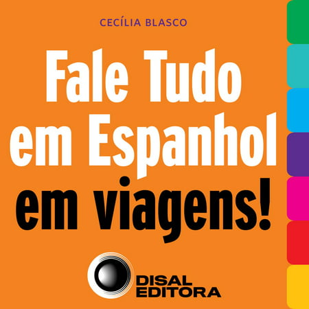Fale tudo em espanhol em viagens! - Audiobook