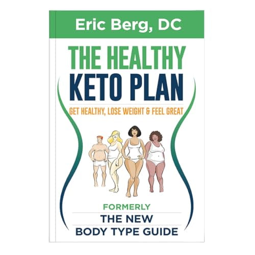 Pre-Owned The Healthy Keto Plan - Get Healthy, Lose Weight & Feel Great (formerly The New Body Type Guide) - Soft Cover