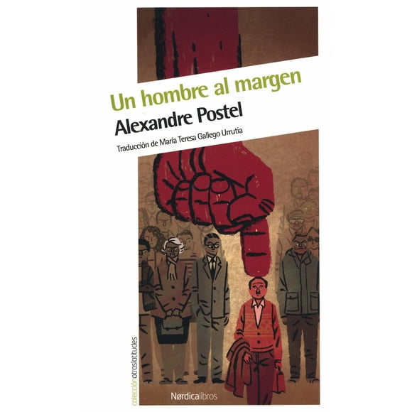 Un hombre al margen Nórdica 9788415717850
