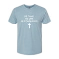 thumbnail image 2 of Wild Bobby, He Came He Saw He Conquered Inspirational/Christian Men Premium Tri Blend Tee, Denim, Medium, 2 of 6
