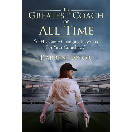 The Greatest Coach of All Time - eBook